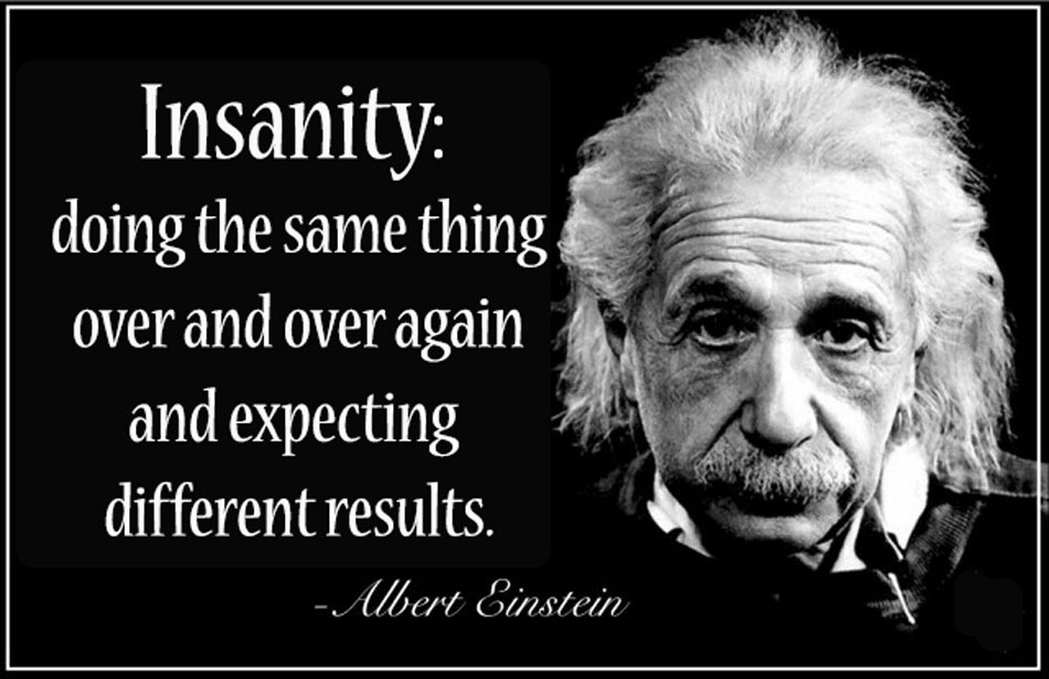 Insanity quote from Albert Einstein
